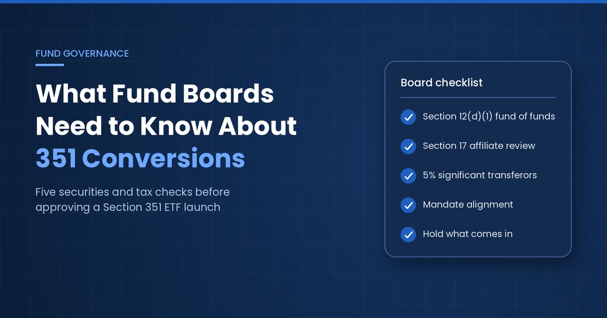 What Fund Boards Need to Know About Section 351 ETF Conversions